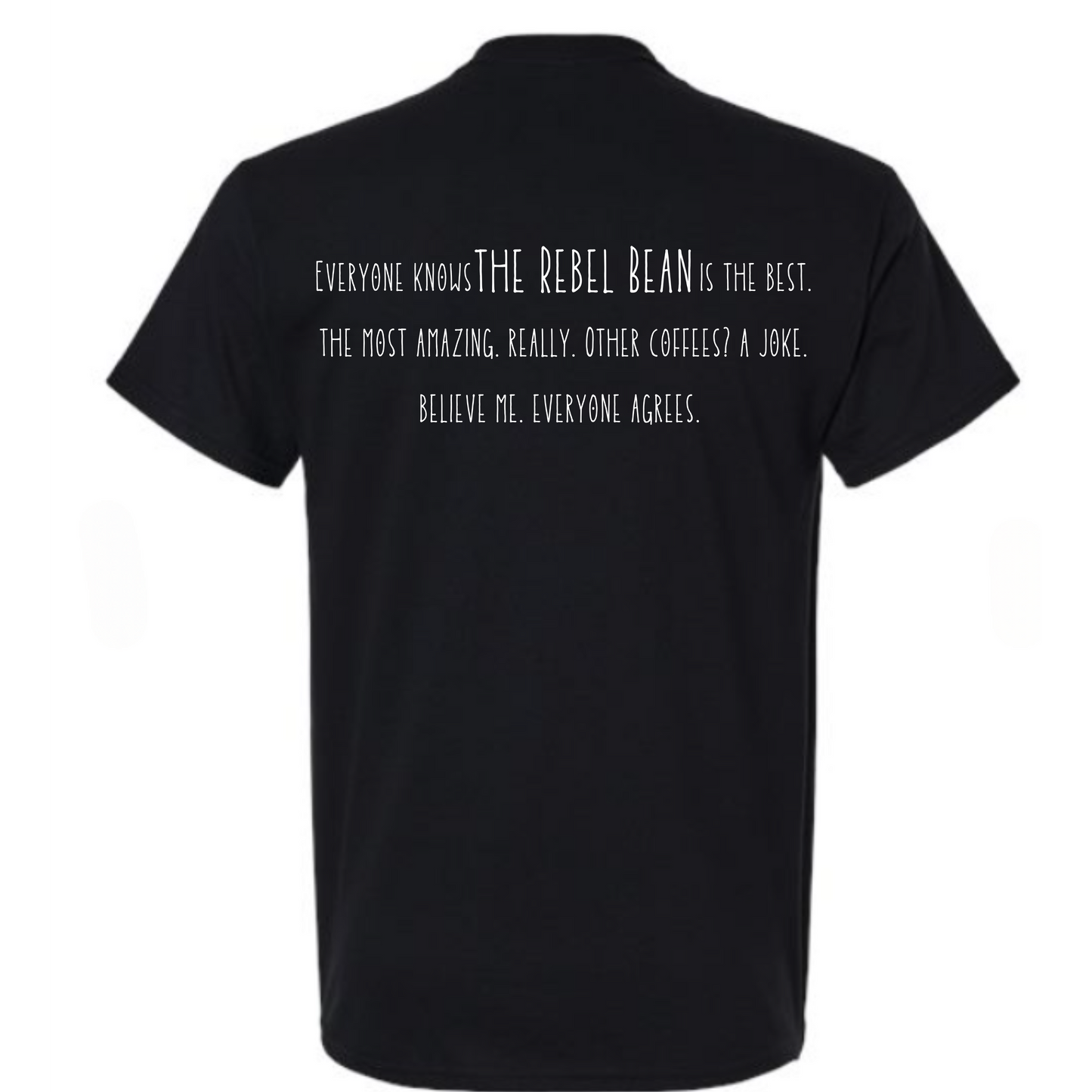 The Rebel Bean "Trump Believe Me" Short Sleeve Tee (CLO)
