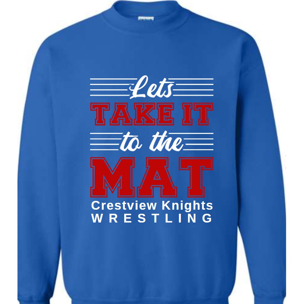 Crestview "Let's Take It To The Mat" Wrestling Crewneck
