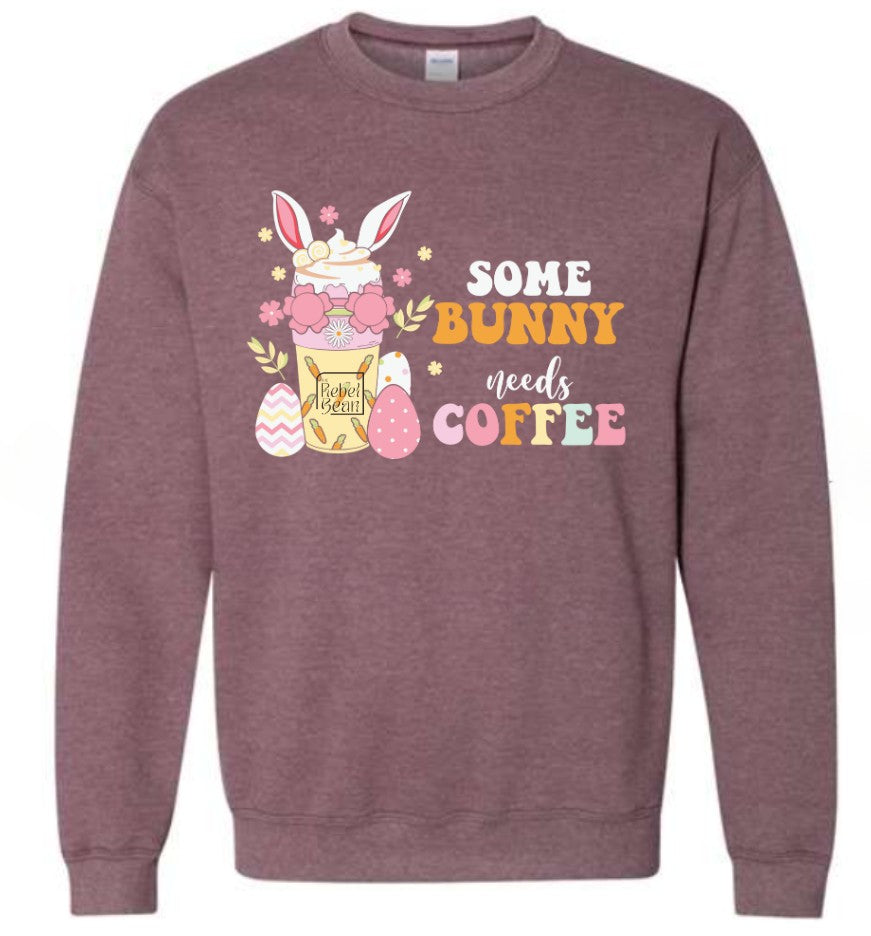 The Rebel Bean "Some Bunny Wants Coffee" Crewneck Sweatshirt