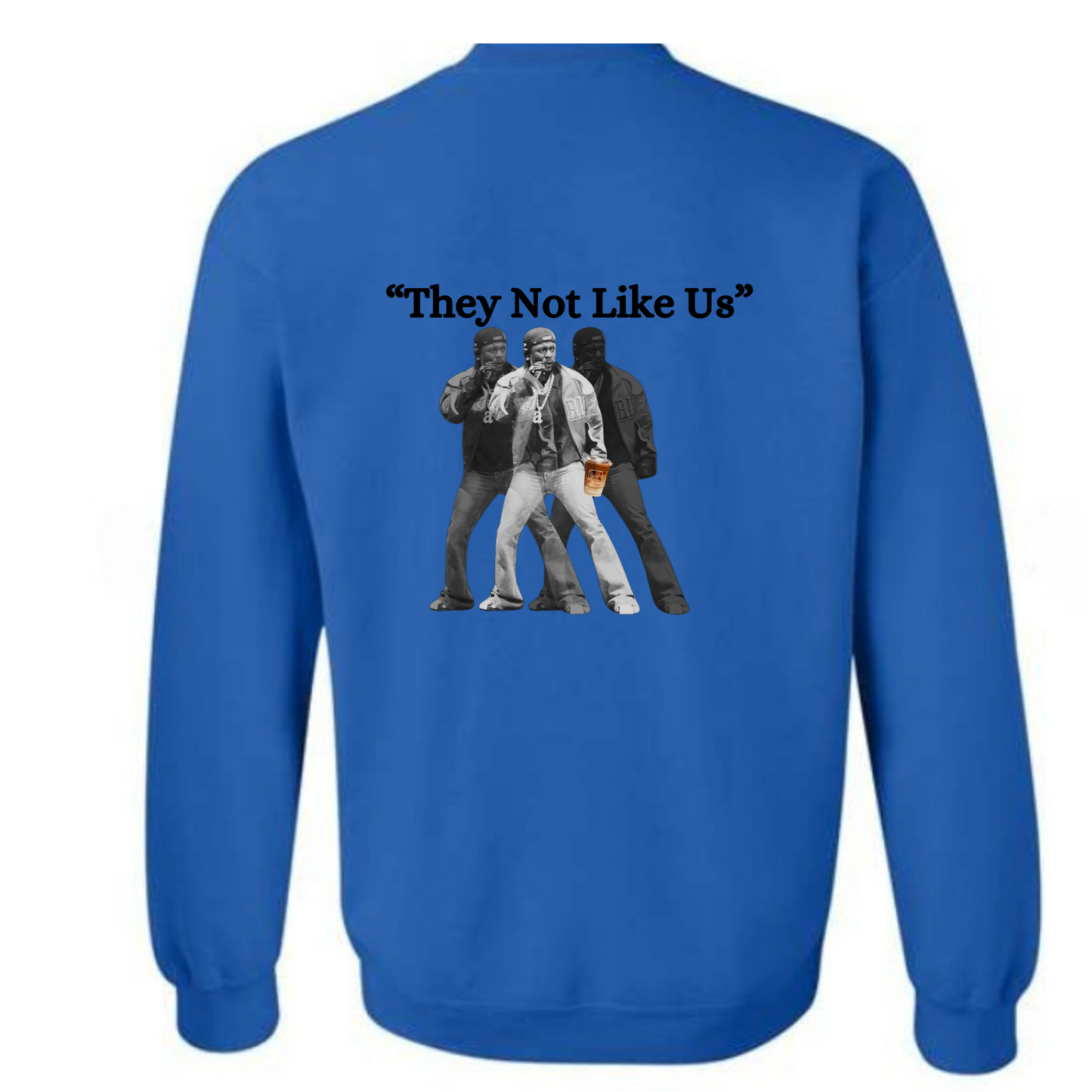 The Rebel Bean "They Not Like Us" Crewneck Sweatshirt