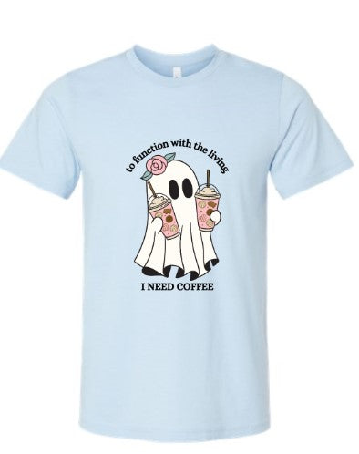 The Rebel Bean "To Function With the Living" Bella Short Sleeve Tee