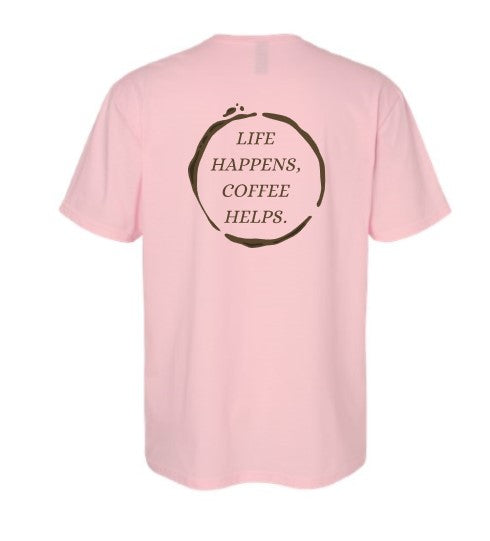 The Rebel Bean "Life Happens, Coffee Helps" Short Sleeve Tee
