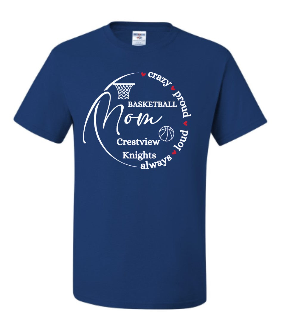 Crestview "Crazy Proud Mom" Basketball Tee
