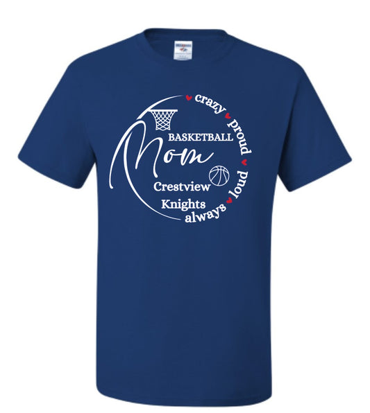 Crestview "Crazy Proud Mom" Basketball Tee