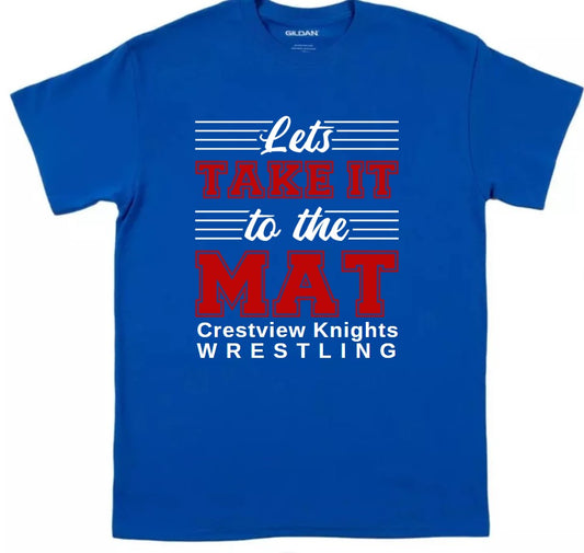 Crestview "Let's Take it to the Mat" Wrestling Tee