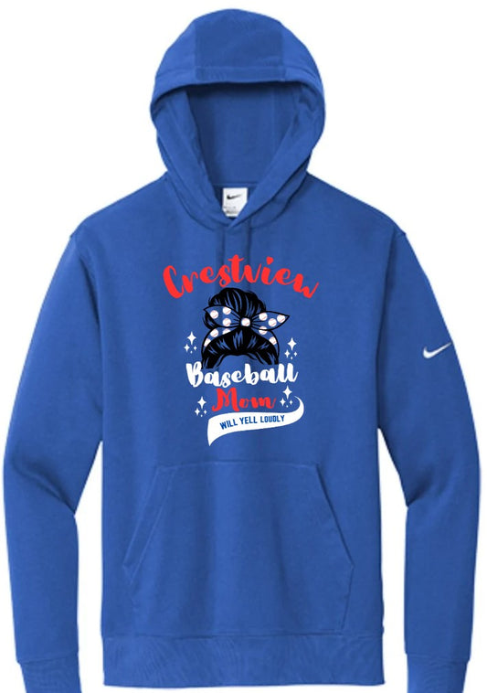 Crestview "Nike Baseball Mom, Will Yell Loudly" Hoodie
