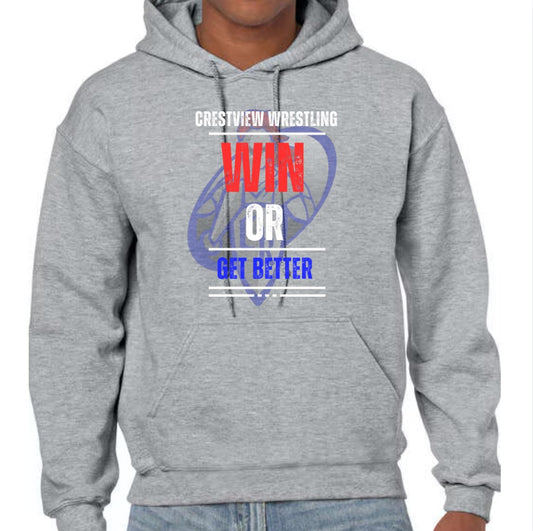 Crestview "Win or Get Better" Wrestling Hoodie