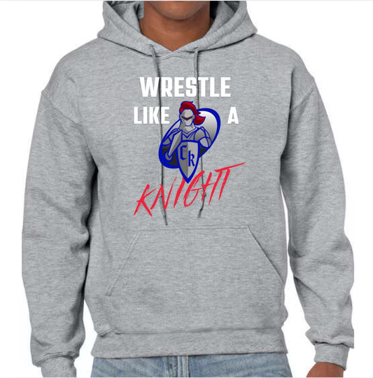 Crestview "Wrestle Like a Knight" Wrestling  Hoodie