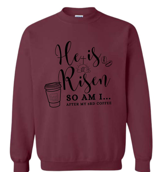 The Rebel Bean "He Is Risen" Crewneck Sweatshirt