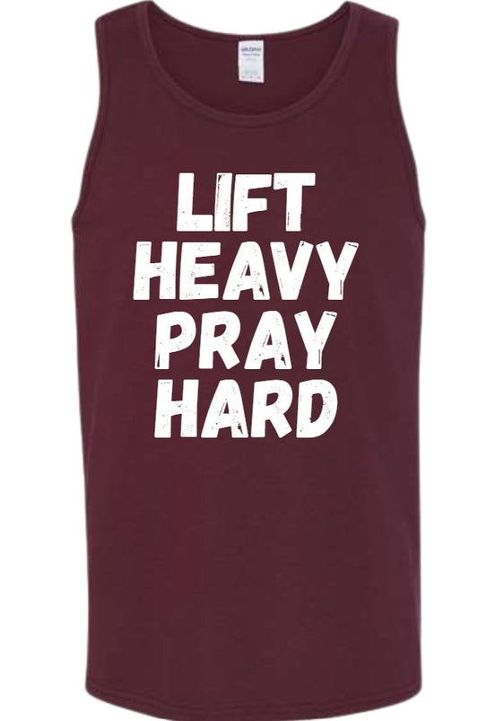 Lift Heavy Pray Hard Tank
