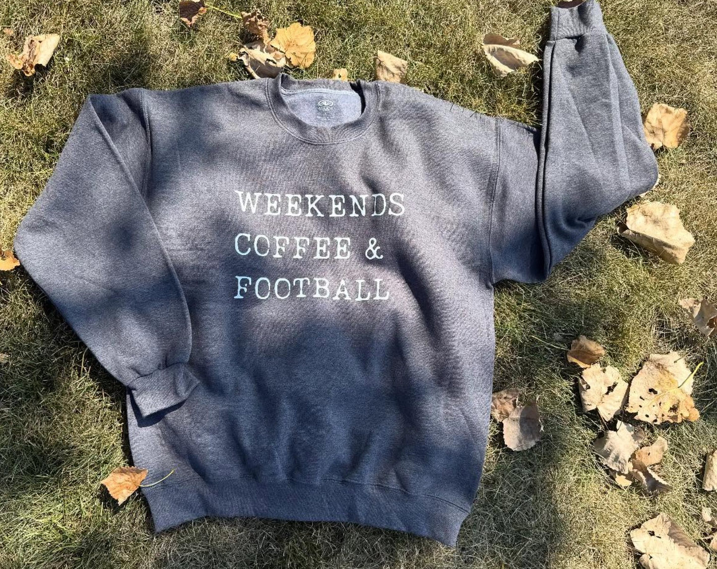 "Weekends Coffee Football" Gildan Heavy Blend Crewneck