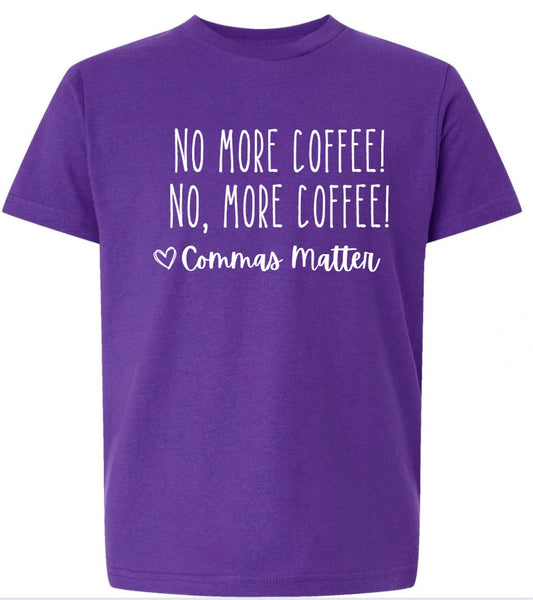 Commas Matter Tee